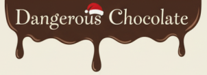 Dangerous Chocolate Home